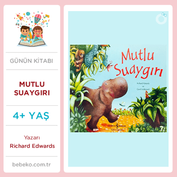 Mutlu Suaygırı (4+Yaş)